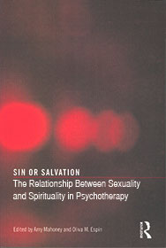 Sin or Salvation: The Relationship Between Sexuality and Spirituality in Psychotherapy